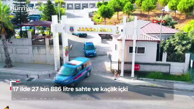 17 ilde 27 bin 886 litre sahte ve kaçak içki ile 67 bin 994 litre etil alkol ele geçirildi