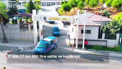 17 ilde 27 bin 886 litre sahte ve kaçak içki ile 67 bin 994 litre etil alkol ele geçirildi
