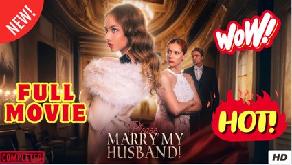 Please, Marry My Husband [ NEW MOVIE RELEASES ]