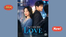 [ Full Episodes ] No more love for him chinese drama/Love lies New Dawn chinese drama