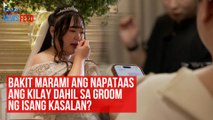 Bakit marami ang napataas ang kilay dahil sa groom ng isang kasalan? | GMA Integrated Newsfeed