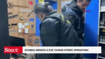 İstanbul merkezli 6 ilde 'Change otobüs' operasyonu: 27 kişilik şebeke çökertildi