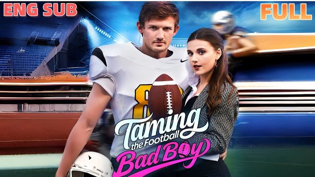 Taming the Football Bad Boy Full English Sub