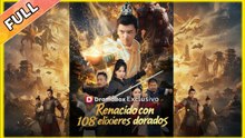 Renacido con 108 elixires dorados #shortfilm
