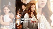 🔥 🔥 [Hot 2025] The Breaking Point of Love #FullMovie🏆 Moviesreivews💥 💥