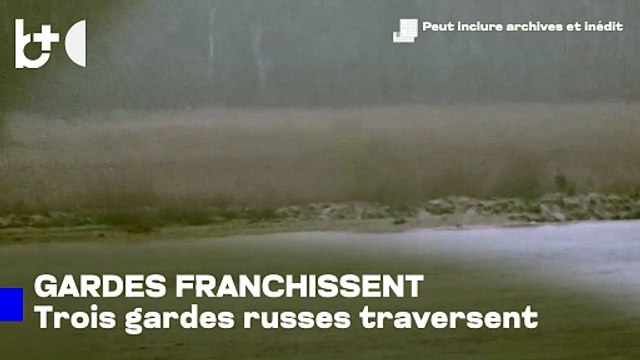 Gardes-frontières russes en Estonie pour motifs flous, images publiées