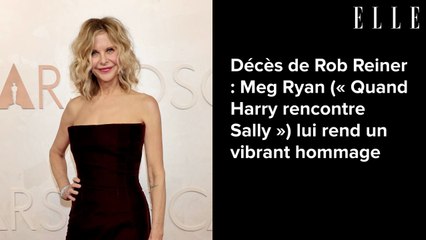 Décès de Rob Reiner : Meg Ryan (« Quand Harry rencontre Sally ») lui rend un vibrant hommage