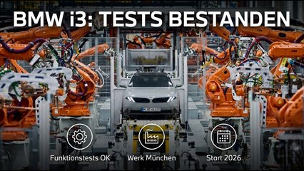 Produktion BMW i3: Funktionstests im Werk München erfolgreich abgeschlossen