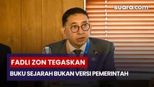 Kemenbud Luncurkan Buku Sejarah Ulang, Fadli Zon Tegaskan Bukan Ditulis Pemerintah