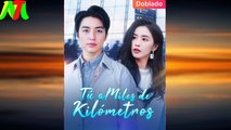 Tú, a Miles de Kilómetros (Doblado) En Español