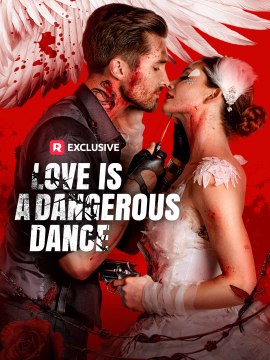 Love Is a Dangerous Dance USA #ReelShort