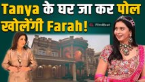 Tanya Mittal के घर क्यों जाना चाहती हैं Farah Khan? BB19 के Ex Contestant से कही दिल की बात!