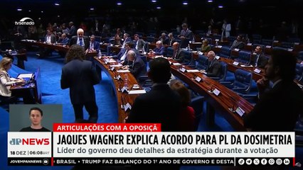 PL da Dosimetria: Jaques Wagner explica acordo para acelerar votação