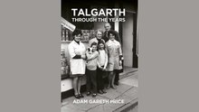 'Talgarth Through the Years'