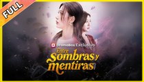 Entre sombras y mentiras - Full Movie