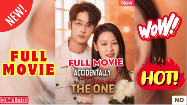 Accidentally Divorced the One | Reelshort EngSub Full Movie 2025