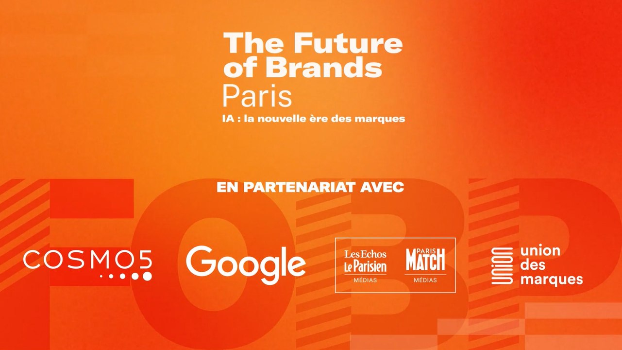 The Future of Brands Paris : Best Of