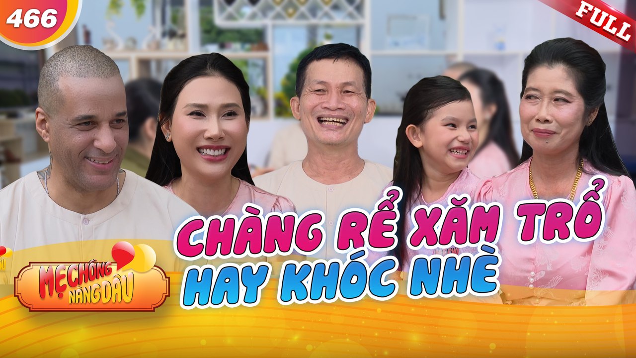Mẹ Chồng Nàng Dâu tập 466