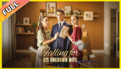 Falling For His Unknown Wife - 🐱🐱🐱