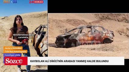 Kaybolan Ali Dikici'nin arabası yanmış halde bulundu