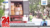 Higit 100,000 balikbayan box na ilang taong natengga, sinimulan nang ipamahagi ng BOC sa mga pamilya ng mga OFW | 24 Oras