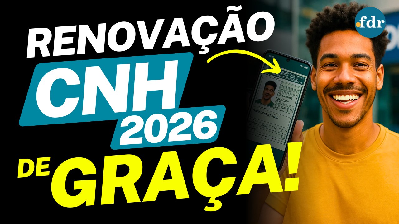 RENOVAÇÃO CNH 2026: É DE GRAÇA E AUTOMÁTICA! VEJA AS NOVAS REGRAS E TABELA DE PREÇOS DOS EXAMES