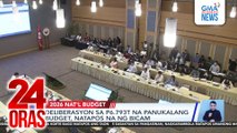 Deliberasyon sa P6.793T na panukala budget, natapos na ng bicam; P529.59B ang inaprubahang DPWH budget ng bicam | 24 Oras