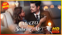 My CEO, Stop Seducing Me | Full Movie HD - Best Drama ShortFilms Hot Forbidden Love Suburban-Dysfunction Workplace USA Mansion Office Contemporary All Ages Billionaire CEO Damsel Office Worker Business Fated Lovers Hidden Identity Office Romance