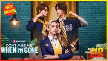 Don't Miss Me When I'm Gone | Full Movie HD - Best Drama ShortFilms Hot Female Drama Family Drama Modern Emotional Sentimental Teen Girl Power Love Triangle USA Contemporary All Ages Student Childhood Sweetheart Strong-Willed Billionaire Redemption Campus