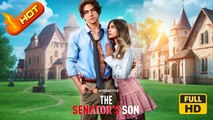 The Senator's Son | Full Movie HD - Romance Young Adult Modern First Love Opposites Attract Political Romantic Teen USA Campus Mansion Pool Contemporary All Ages Playboy Student Wallflower Campus Lovers Enemies to Lovers Caught Cheating Hooking-up
