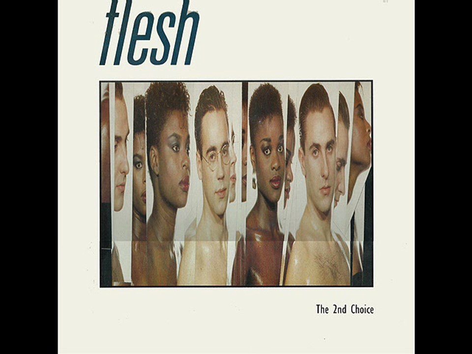 Flesh  -  The 2nd Choice