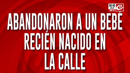 Conmoción y milagro: hallaron a bebé recién nacido abandonado en una zanja