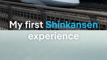 My Shinkansen experience