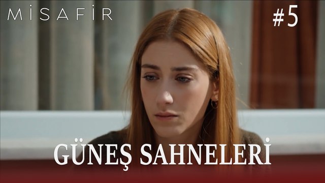 Güneş Sahneleri #5 - Misafir