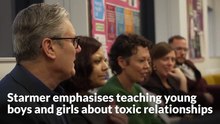 Starmer emphasises the importance of teaching young boys and girls about toxic relationships