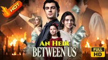 An Heir Between Us | Full Movie HD - SweetRomance Love Family Baby Drama ShortFilms Romantic