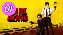 Dare You to Death Episode 1 Engsub