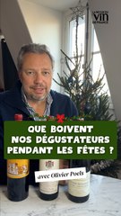 Quels vins boivent les dégustateurs de La RVF pour les fêtes ? Olivier Poels