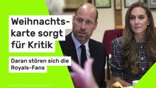 Prinzessin Kate und Prinz William: Weihnachtskarte sorgt für Kritik - daran stören sich die Royals-Fans