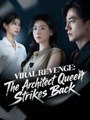 Viral Revenge - The Architect Queen Strikes Back #Dramabox