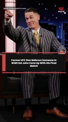Former UFC Star Believes Someone In WWE Set John Cena Up With His Final Match