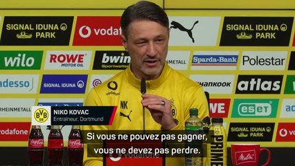 Dortmund - Kovac : "Si vous ne pouvez pas gagner, vous ne devez pas perdre"