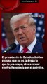 El presidente de Estados Unidos expuso que no es la droga la que lo preocupa, sino avanzar contra Venezuela por el petróleo.
