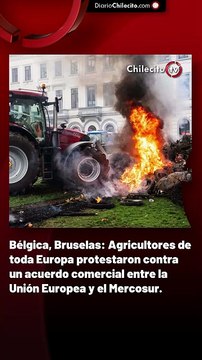 Bélgica, Bruselas: Agricultores de toda Europa protestaron contra un acuerdo comercial entre la Unión Europea y el Mercosur.
