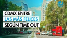 CDMX entre las más felices según Time Out