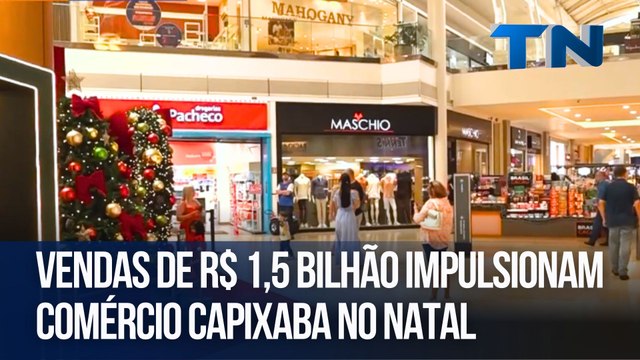 Vendas de R$ 1,5 bilhão impulsionam comércio capixaba no Natal