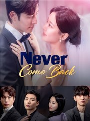Never Come Back [ FULL EPISODE ] | New Thriller Drama 2025 (Korean Dub - Eng Sub)