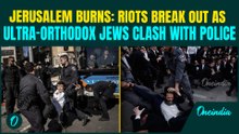 Jerusalem Riots BREAKING: Israeli Police Officers, Ultra-orthodox Jews Clash - 13 Officers HURT