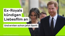 Ex-Royals kündigen Liebesfilm an – und ernten schon jetzt Spott