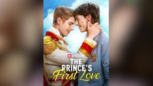 The Prince’s First Love - (2025) Full Movie | HD | English Sub